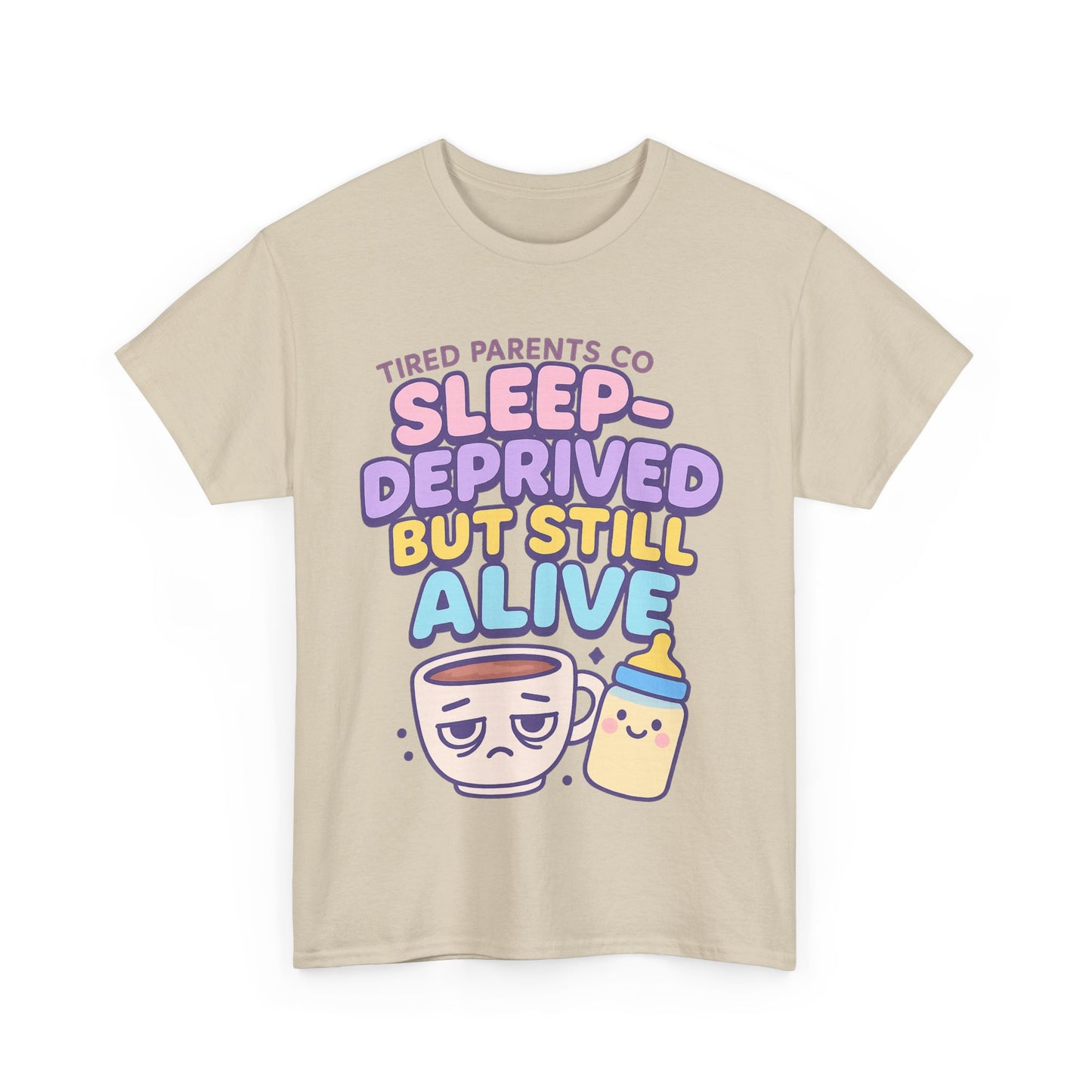 Sleep Deprivation But Alive – Funny Tired Parent T-Shirt