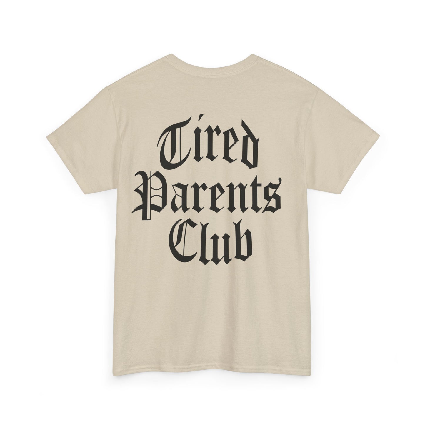 Tired Parents Club – welcome to the club Tee ☕🍼😮‍💨