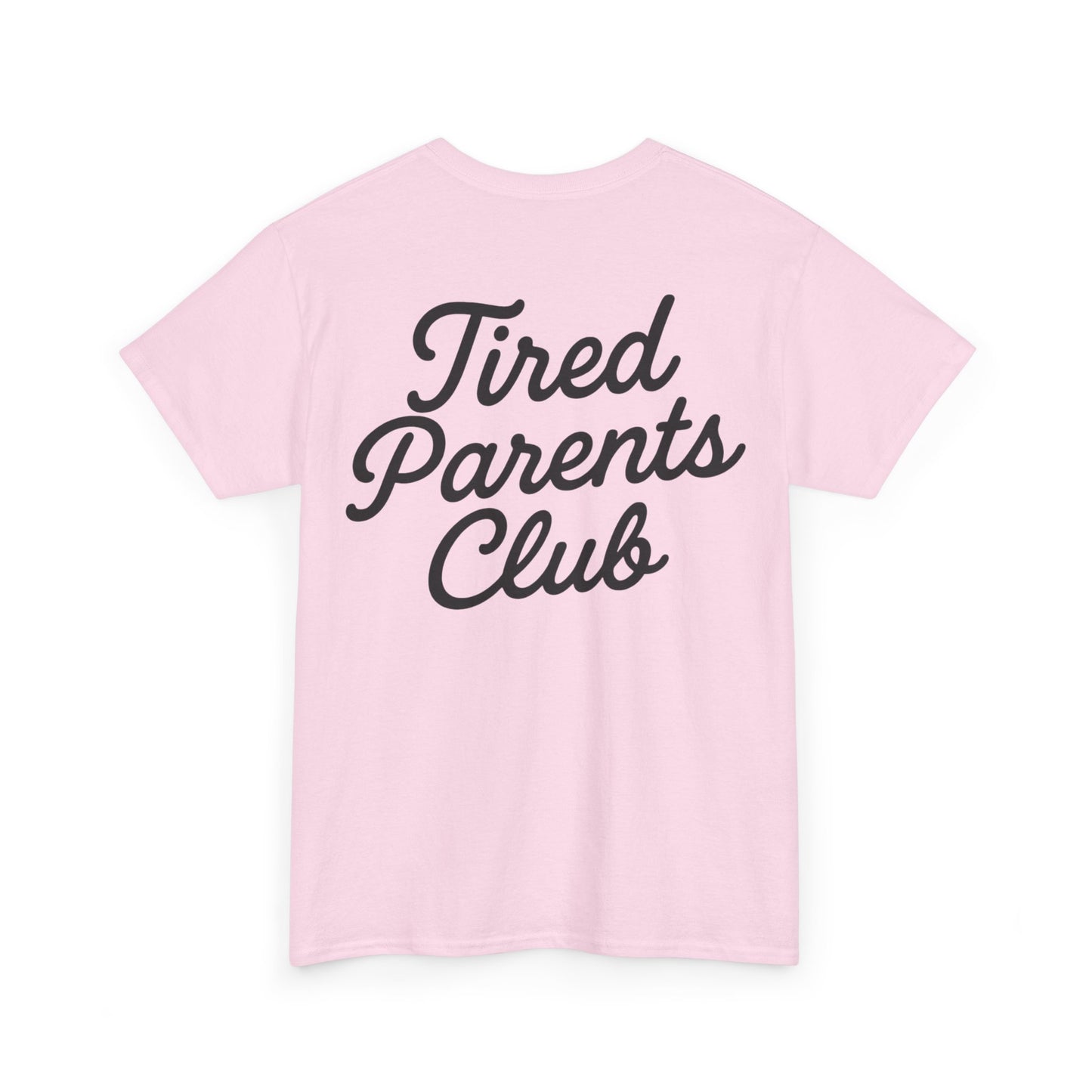Tired Parents Club – Welcome to the Club Tee ☕😴🍼