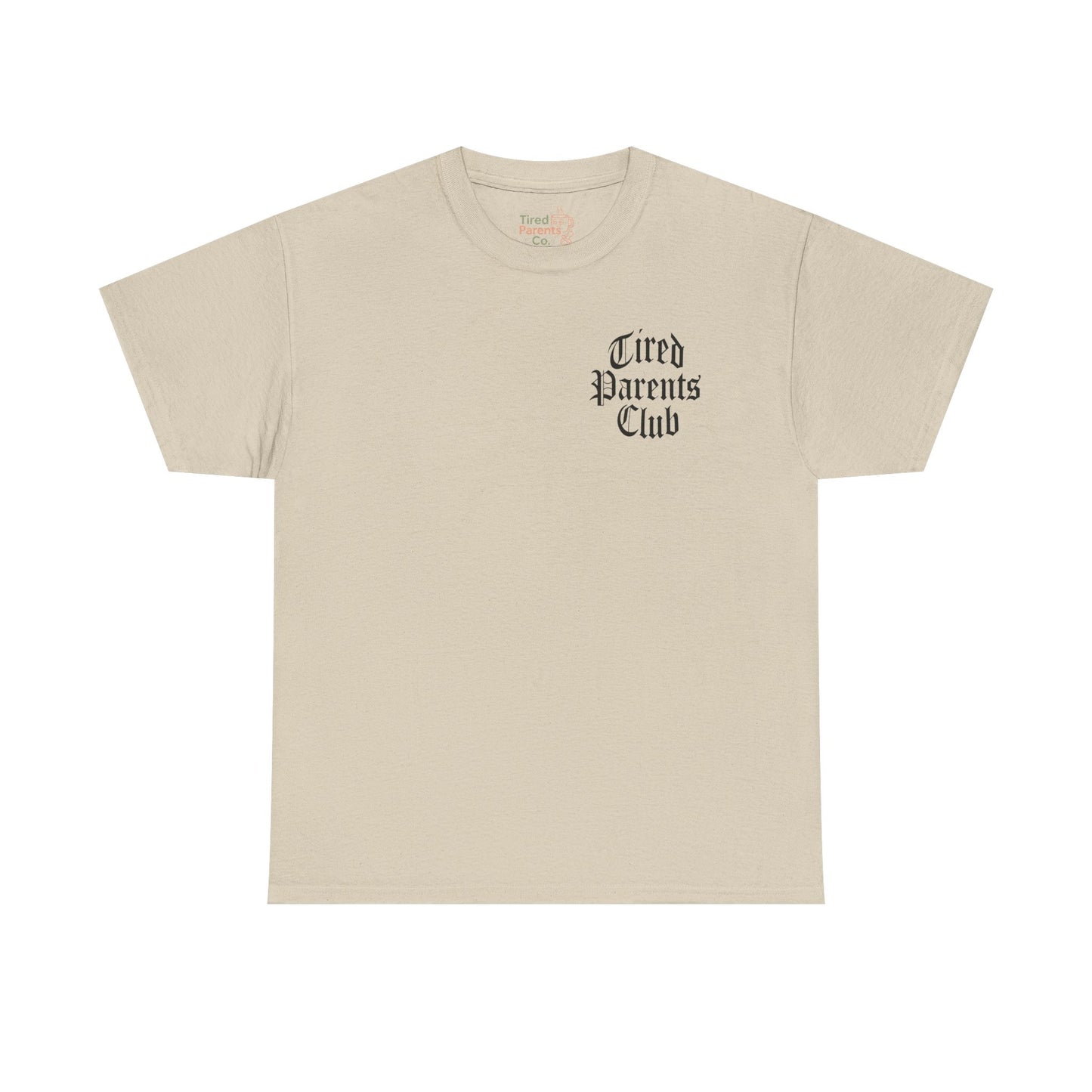 Tired Parents Club – welcome to the club Tee ☕🍼😮‍💨