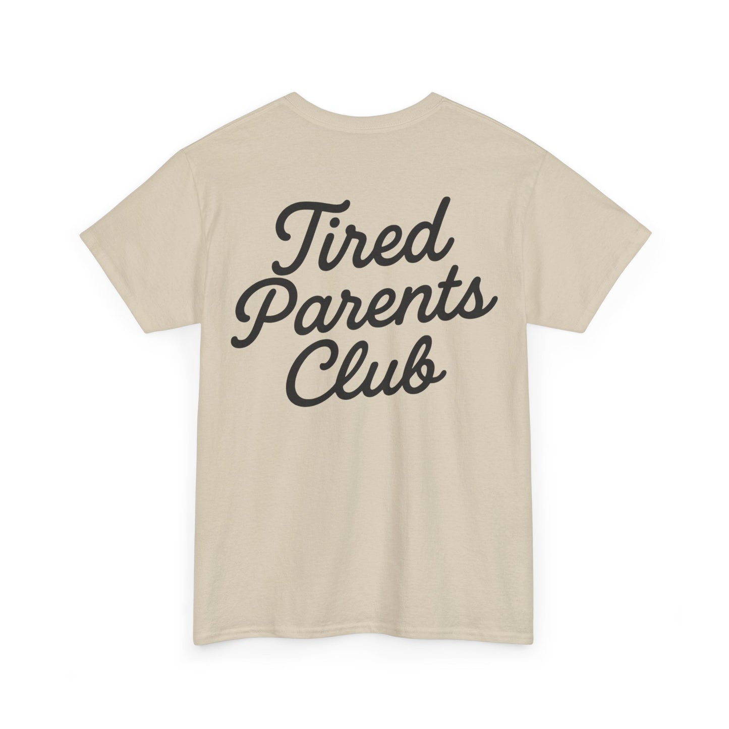 Tired Parents Club – Welcome to the Club Tee ☕😴🍼
