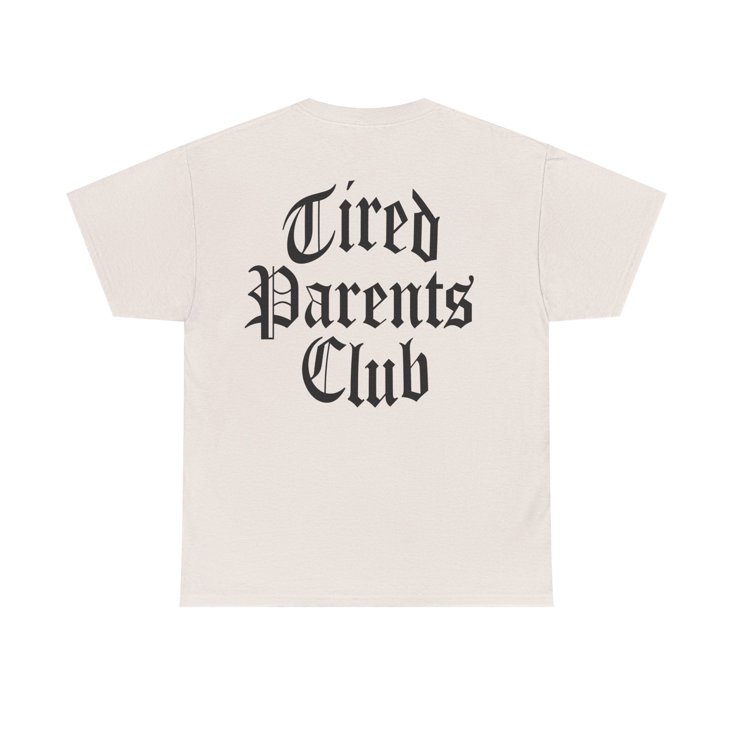 Tired Parents Club – welcome to the club Tee ☕🍼😮‍💨