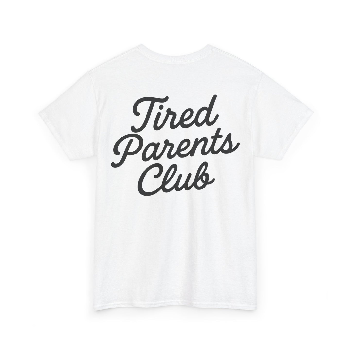Tired Parents Club – Welcome to the Club Tee ☕😴🍼