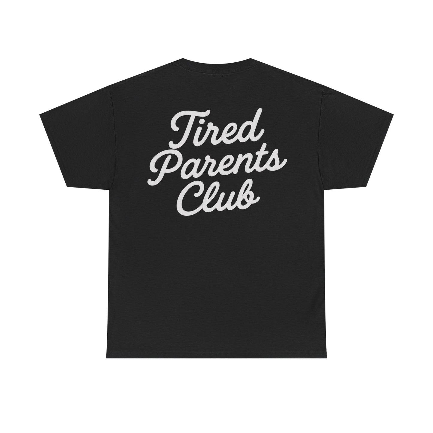 Tired Parents Club – Welcome to the Club Tee ☕😴🍼