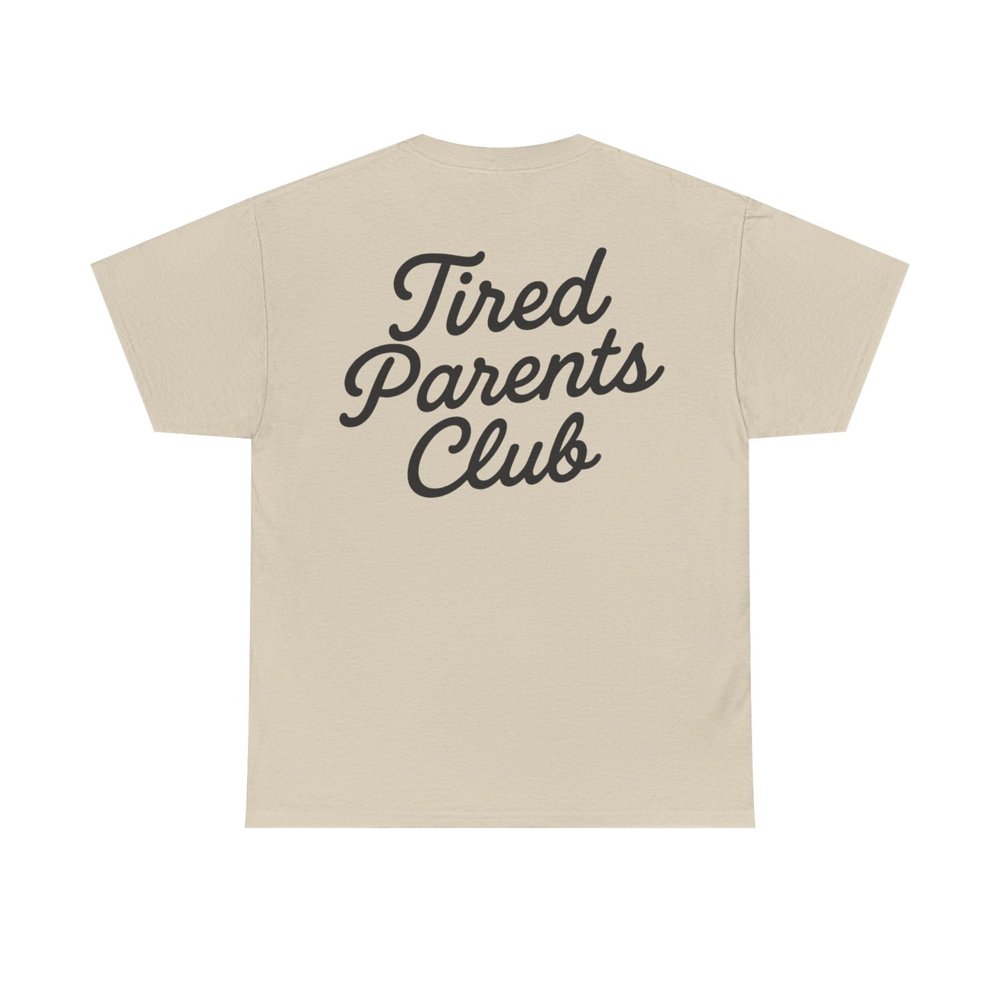 Tired Parents Club – Welcome to the Club Tee ☕😴🍼