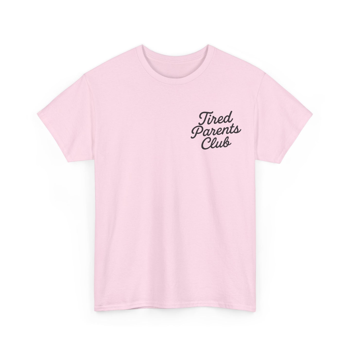 Tired Parents Club – Welcome to the Club Tee ☕😴🍼