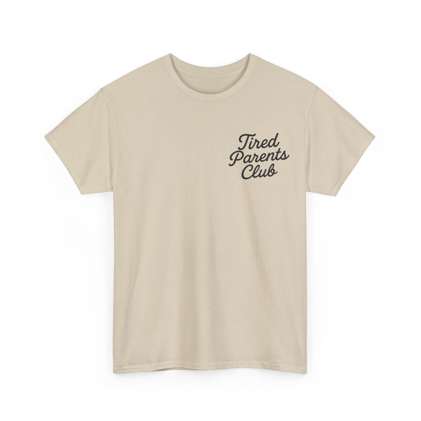 Tired Parents Club – Welcome to the Club Tee ☕😴🍼