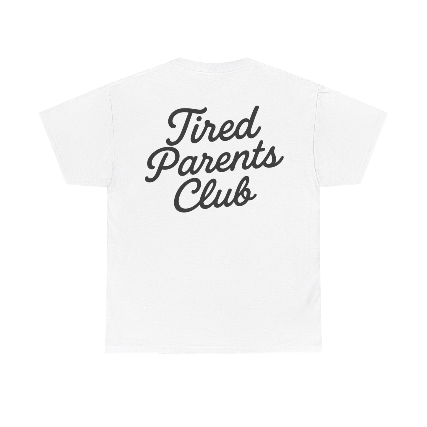Tired Parents Club – Welcome to the Club Tee ☕😴🍼